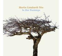 Martin Listabarth Trio In Her Footsteps (CD)