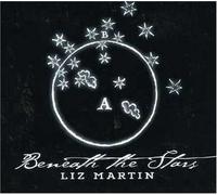 Martin,Liz - Beneath The Stars (Aust Excl)