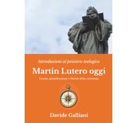 Martin Lutero oggi