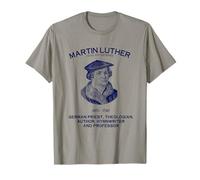 Martín Lutero Sacerdote Teólogo Reforma Protestante Camiseta