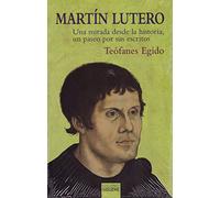 Martin Lutero: Una mirada desde la historia, un paseo por sus escritos: 102 (El peso de los días)