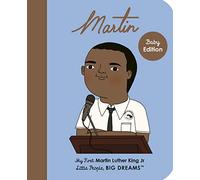 Martin Luther King Jr.: My First Martin Luther King Jr. (33) (Little People, BIG DREAMS)