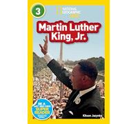Martin Luther King, Jr. (National Geographic Kids Readers, Level 3) (Readers Bios)