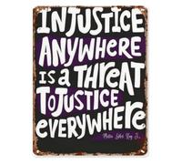 Martin Luther King Quote Sign Injustice Anywhere Is a Threat to Justice Everywhere Vintage Advertisement Style Metal Plaque for Classroom Den 8 X 12 in