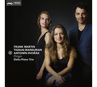 Martin, Mansurian, Dvořák : Trios pour piano. Delta Piano Trio.