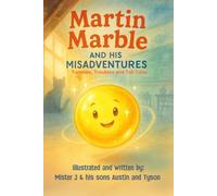 Martin Marble And His Misadventures