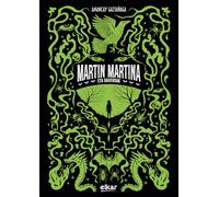Martin Martina eta gauekoak: 3