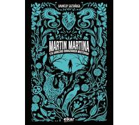 Martin Martina eta urrezko orraziaren misterioa: 1