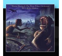 Martin Martini & The Bone Palace Orchestra - We're All Just Monkeys