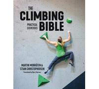Martin Mobråten Stian Christoph The Climbing Bible: Practical Exer (Tapa blanda)