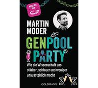 Martin Moder Genpoolparty: Wie die Wissenschaft uns stärker, schla (Tapa blanda)