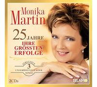 Martin,Monika - 25 Jahre:Ihre Größten Erfolge