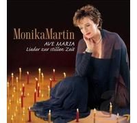 Monika Martin Ave Maria - Lieder zur stillen Zeit (CD)