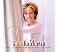 Martin, Monika - Heute Fuhl Ich Mich Wie Zwanzig