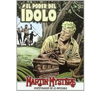 MARTIN MYSTERE: EL PODER DEL IDOLO