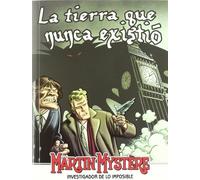 Martin Mystere, La tierra que nunca existió