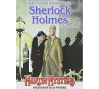 Martin Mystère. Los Mundos Imposibles De Sherlock Holmes