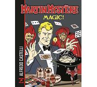 Martin Mystère. Magic!