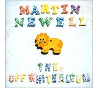 Martin Newell - Off-White Album,the