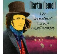 Martin Newell - The Greatest Living Englishman