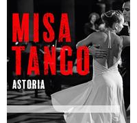 Martin Palmeri : Misa Tango. Astoria, Garcia, Gérard.