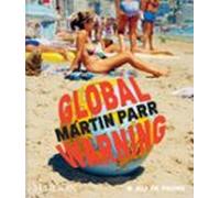 Martin Parr Global Warning