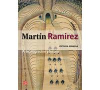 MARTIN MARTINEZ ARTE MIGRACION Y LOCURA