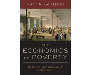 Martin Ravallion The Economics of Poverty (Tapa blanda)