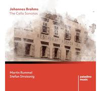 Martin Rummel - Brahms: The Cello Sonatas