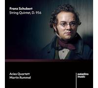 Martin Rummel - Franz Schubert: String Quintet, D. 956
