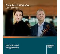 Martin Rummel - Shostakovich & Prokofiev: Cello Sonatas