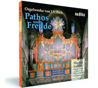 Martin Sander - Pathos & Freude - Organ Works by J.S. Bach