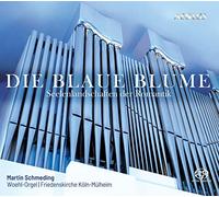 Martin Schmeding - Die Blaue Blume - Landscapes Of The Soul In Romanticism