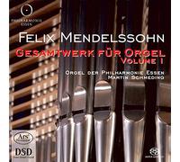 Martin Schmeding - Felix mendelssohn uvres pour orgue (intégrale - volume 1)
