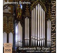 Martin Schmeding - Johannes brahms uvres pour orgue (intégrale)