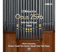 Martin Schmeding - Opus 2576 - Orgelwerke