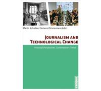 Martin Schreiber Journalism and Technological Change (Tapa blanda)