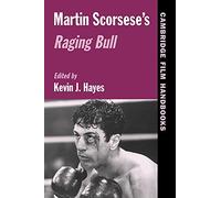 Martin Scorsese's Raging Bull – Cambridge Film Handbooks – Cambridge University Press
