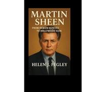 MARTIN SHEEN BIOGRAPHY: From Ramon Estevez To Hollywood Icon