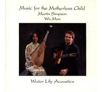 Martin Simpson - Music for the Motherless Child