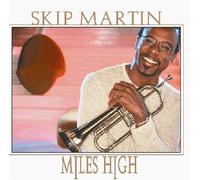 Martin,Skip - Miles High (US Import)