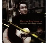 Martin Stephenson - Beyond the Leap, Beyond the...