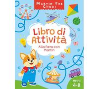 Martin the Corgi Libro di Attività: Alla fiera con Martin