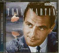 Martin,Tony - I'Ll See You in My Dreams