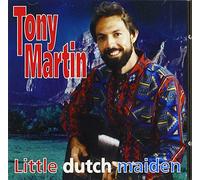 Martin, Tony - Little Dutch Maiden