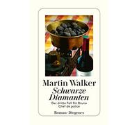 Martin Walker M Schwarze Diamanten: Der dritte Fall für Bruno, Che (Tapa blanda)