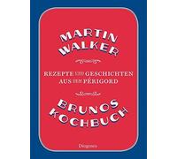 Martin Walker Michael Brunos Kochbuch: Rezepte und Geschichten aus d (Tapa dura)