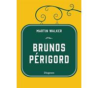 Martin Walker Michael Windgassen Brunos Périgord (Tapa dura)