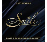 Martin Weiss - Smile Feat David & Danino Weiss Quartett (Digipak)