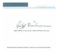 Martin Weller - Baroque Trumpet & Organ Works